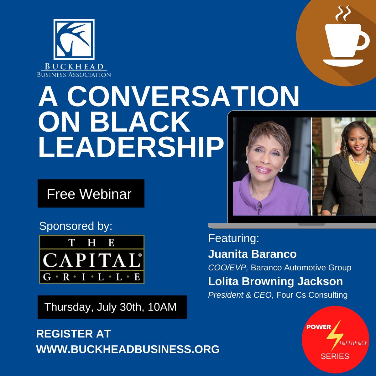 Don't miss our final event in the "Power &amp; Influence" speaker series, featuring Juanita Baranco &amp; Lolita Browning Jackson. We're honored to have them join us for a conversation on Black leadership. bit.ly/2CGq7cJ #BuckheadBiz #BBA2ndCup