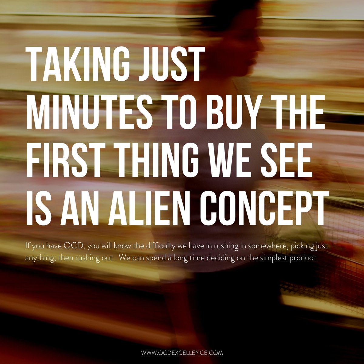 ocdexcellence's tweet photo. Taking just minutes to buy the first thing we see is an alien concept. https://t.co/WUjLHO53LK