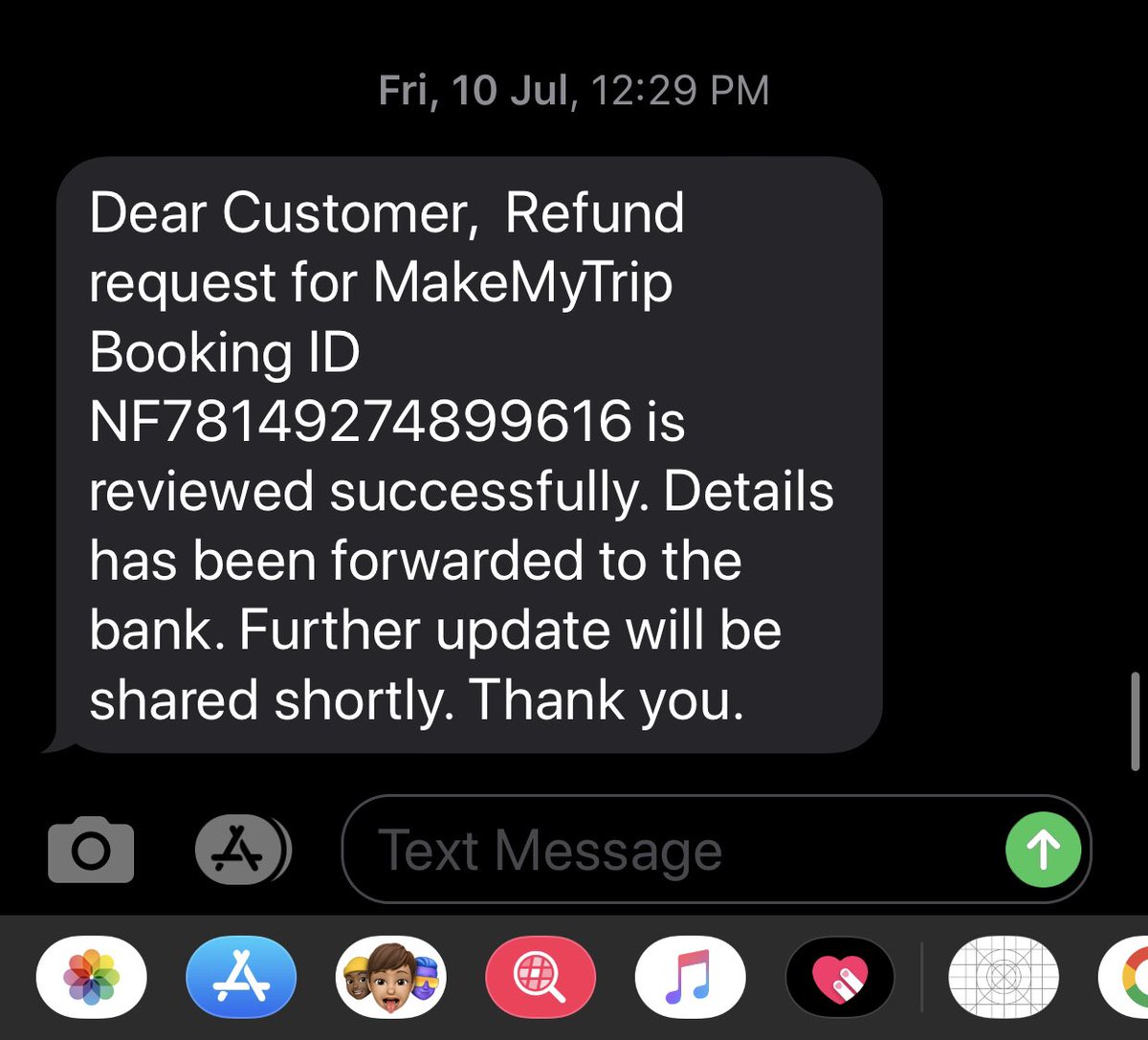 sdas336's tweet photo. @makemytripcare On 10th july received this message and not the money https://t.co/QSNplJBCxv