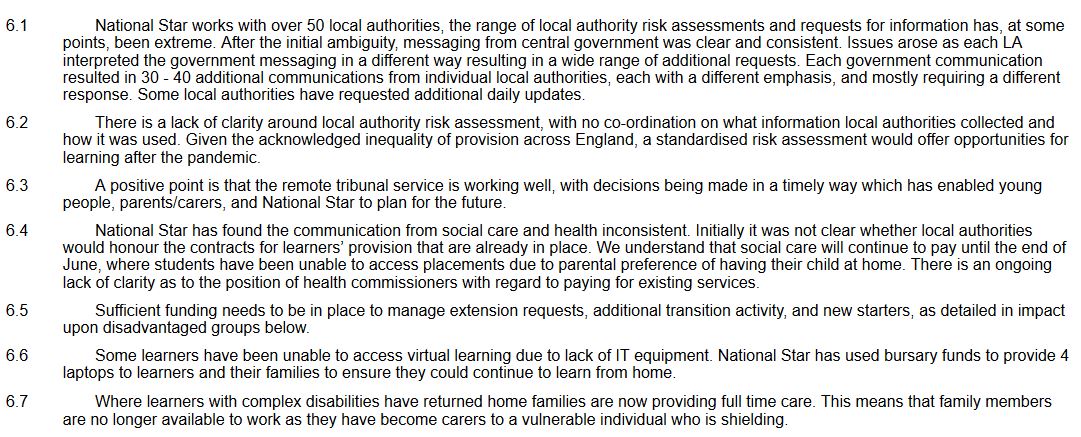 CIE0134 - National Star specialist residential college, who work with 50 LAs, each interpreting central govt guidance differently. Real challenges both now and to come with student transitions, they're expecting lots of extension requests  https://committees.parliament.uk/writtenevidence/5823/html/