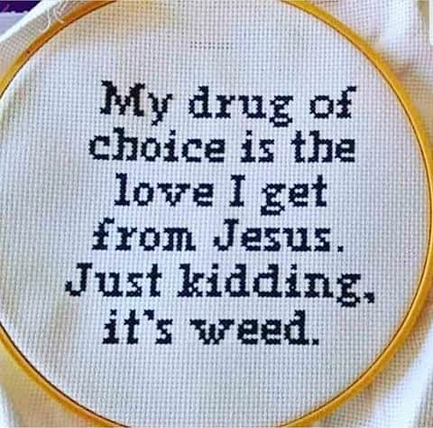 Ya gaaaawd damn right it is..you can keep your dude on the sticks..I gots me greeeeeen
🤘☠️🤘
#justsmokeit #fuckyourgod