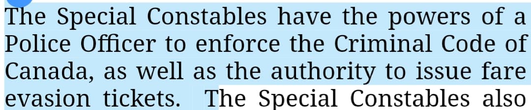 In fact, a 2009 report to the  #Ottawa Transit Committee confirms that special constables aren't just there to "keep the peace" but also for fare enforcement. 3/