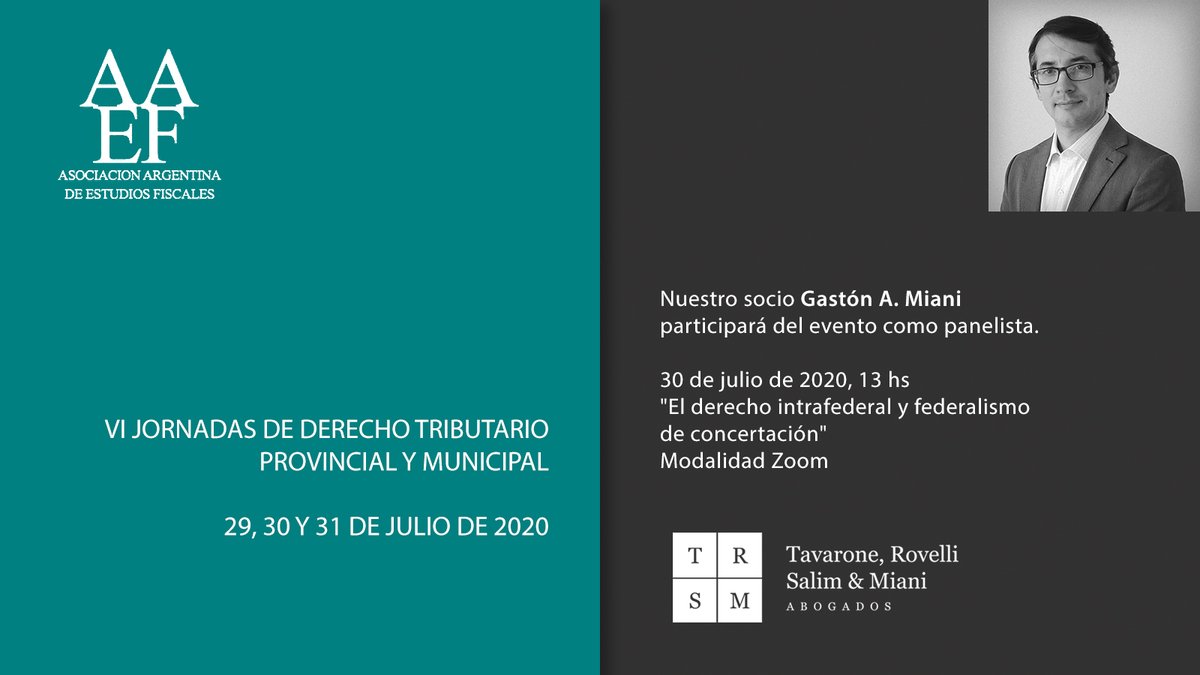 trsymabogados's tweet photo. 📺 Nuestro socio Gastón Miani participará como panelista en el Webinar organizado por la @AAEF1953 sobre “El derecho intrafederal y federalismo de concertación”. https://t.co/EmBmmw2Rir