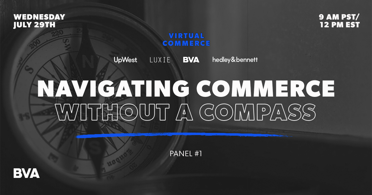 bva_commerce's tweet photo. Our first #VirtualCommerce 3.0 panel session starts at 9:00 AM PST/ 12:00 PM EST: "Navigating Commerce Without a Compass." RSVP here to get the Zoom meeting link: https://t.co/uegZPC5lvr https://t.co/2zcjqctcpx