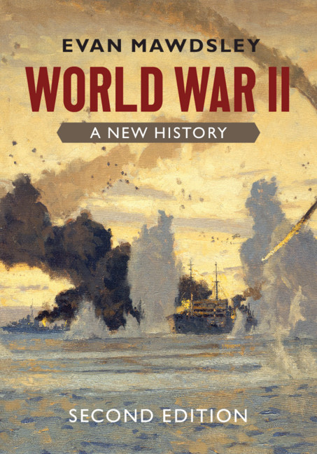 cambUP_History's tweet photo. New #textbook: World War II (2e) by Evan Mawdsley is out now! Sample copies are available for lecturers and instructors teaching in this area https://t.co/U6uE7G4sUv #CambridgeHigherEd https://t.co/cXgBTNDwTr
