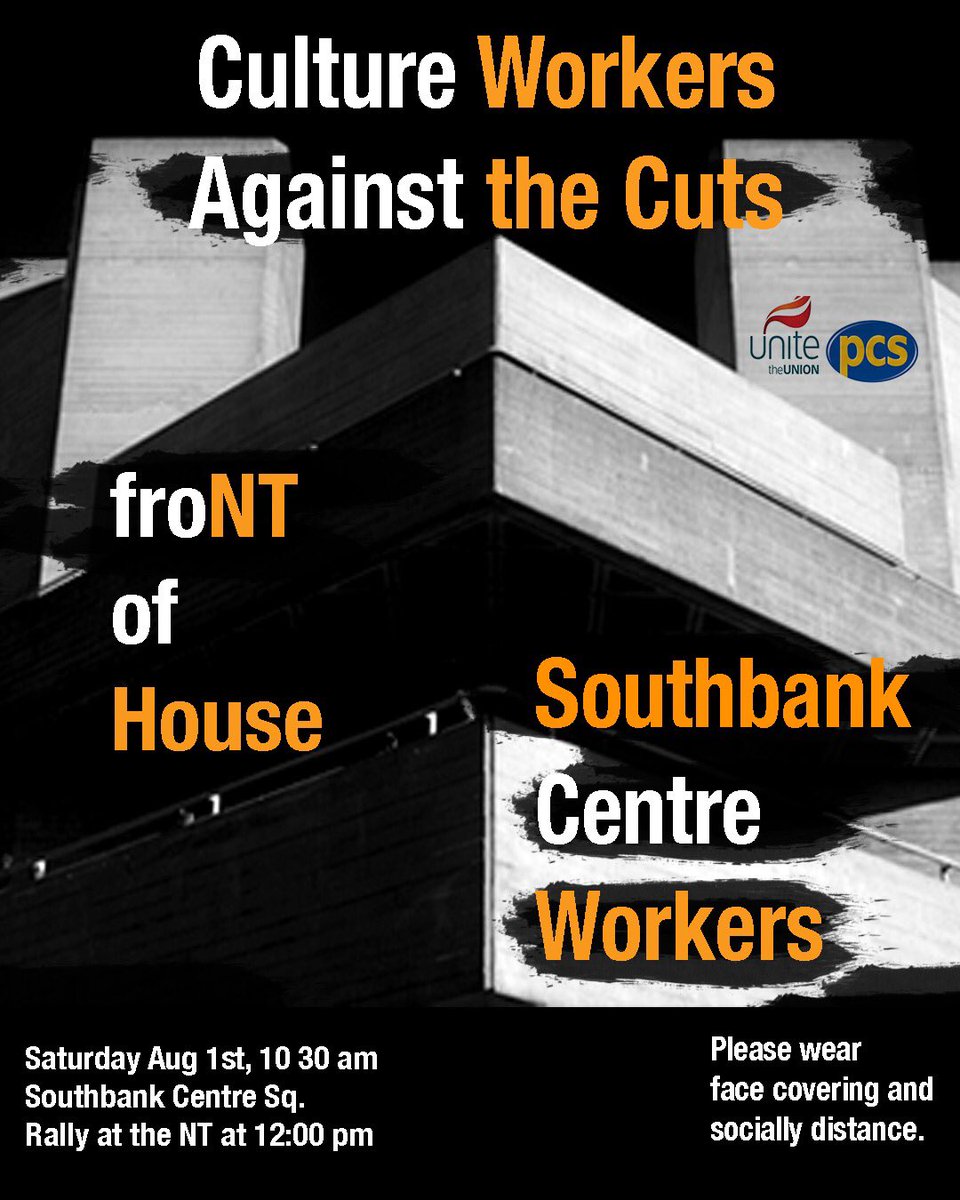 ArtsCasuals's tweet photo. On August 1st from 10.30, workers from the National Theatre and Southbank will be protesting the recent mass redundancies of casual and low paid art workers across the cultural sector. We will rally at Southbank Square at 10.45 and move on to the NT at midday. https://t.co/0ArVkklOkn