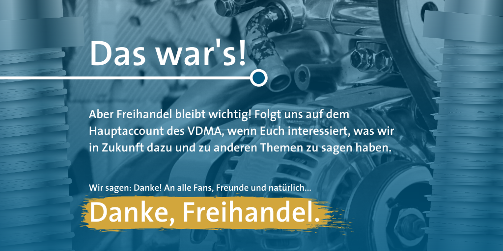 Das war's an dieser Stelle - weiter geht's hier: <a href="/VDMAonline/">VDMA</a>. Gleich mal folgen!