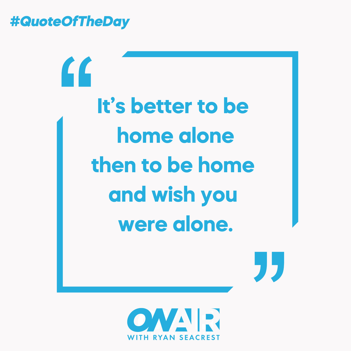 OnAirWithRyan's tweet photo. Tag that person you love being stuck at home with 🏡 #QOTD https://t.co/JXeAqKAcKk