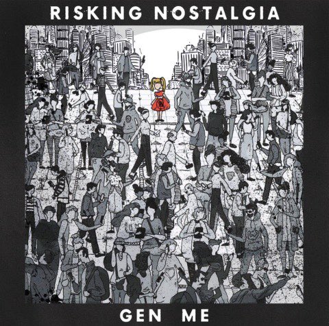 Playing Now

<a href="/RiskNostalgia/">RISKING NOSTALGIA</a> 

Gen Me