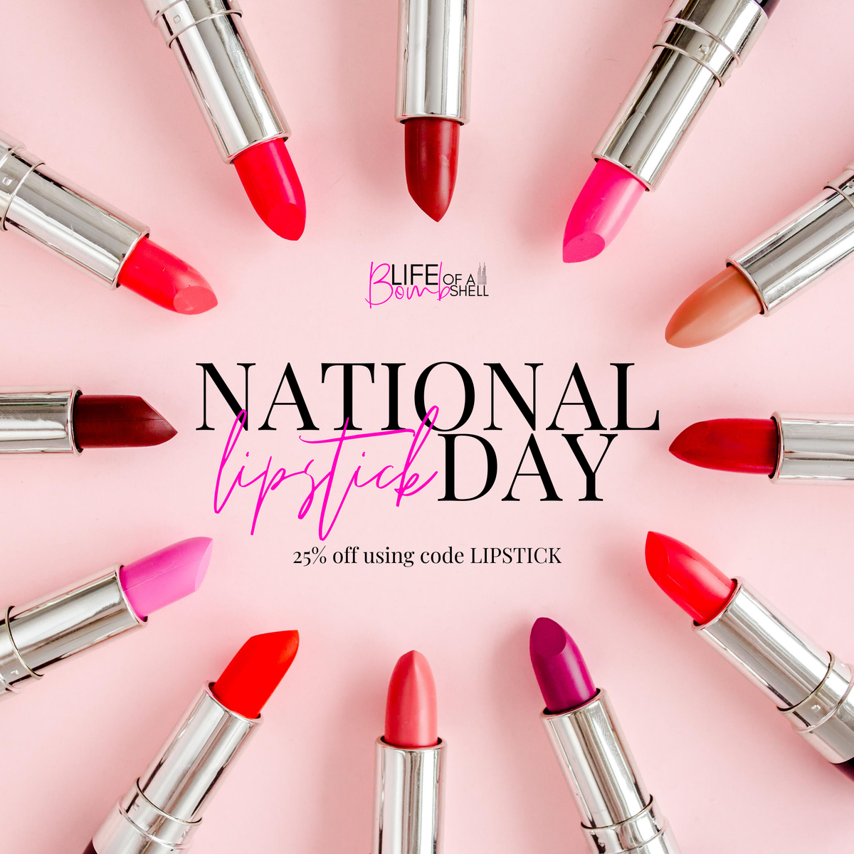 LoaBCosmetics's tweet photo. Today is the day bombshells! Use code 'LIPSTICK' for 25% your entire order--EXCLUSIVELY at Life of A Bombshell! Celebrate #nationallipstickday with your favorite lipsticks or gloss and unlock your inner-Bombshell! Valid #todayonly! https://t.co/TZfOybrt72