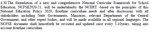 NCF to be revised and updated every 5-10 years.