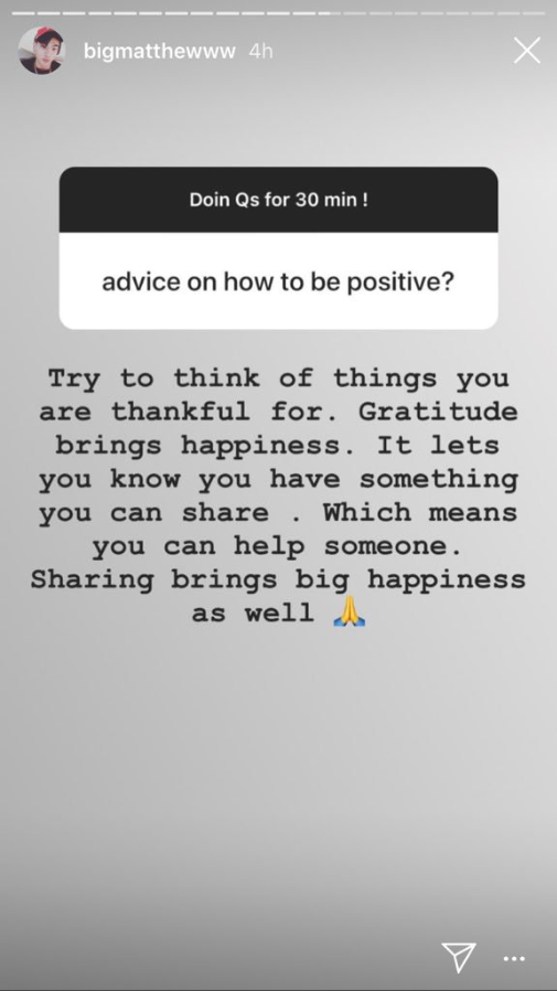 he is also constantly posting about positivity and answering fans giving them strength and optimism