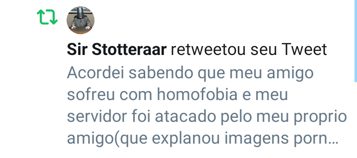 de_estranhas's tweet photo. O Sir Stotteraar deu um RT no meu ultimo Tweet,o servidor estava morto mais tinha lembranças,conversas e varios momentos incriveis que ajudaram a levantar o Canal de pessoas(que agora só oque podemos ver é. . .imagens porno)não vou divulgar o Discord e nem o Twitter do tal cara. https://t.co/A1uKmvfzya