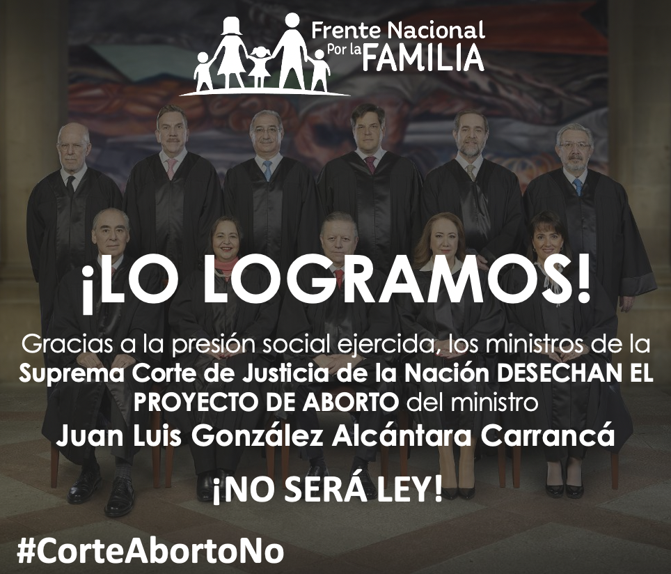 FNxFamilia's tweet photo. Con 4 votos en contra y 1 a favor se desecha el proyecto de #aborto del ministro Juan Luis González Alcántara Carrancá.

Hoy triunfó la vida en la @SCJN 

México es #Provida #CorteAbortoNo #NoSeraLey

#CorteAbortoNo @lopezobrador_ @M_OlgaSCordero @MargRiosFarjat https://t.co/4H27MUSU8h