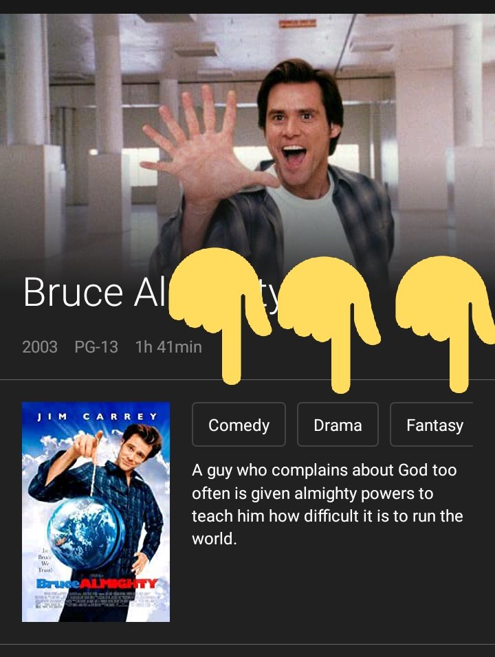 BRUCE ALMIGHTY develops its conceptual premise in a STYLE whose INTENDED RESULT is a humorous and heartfelt story. Thus, the movie's genre is: