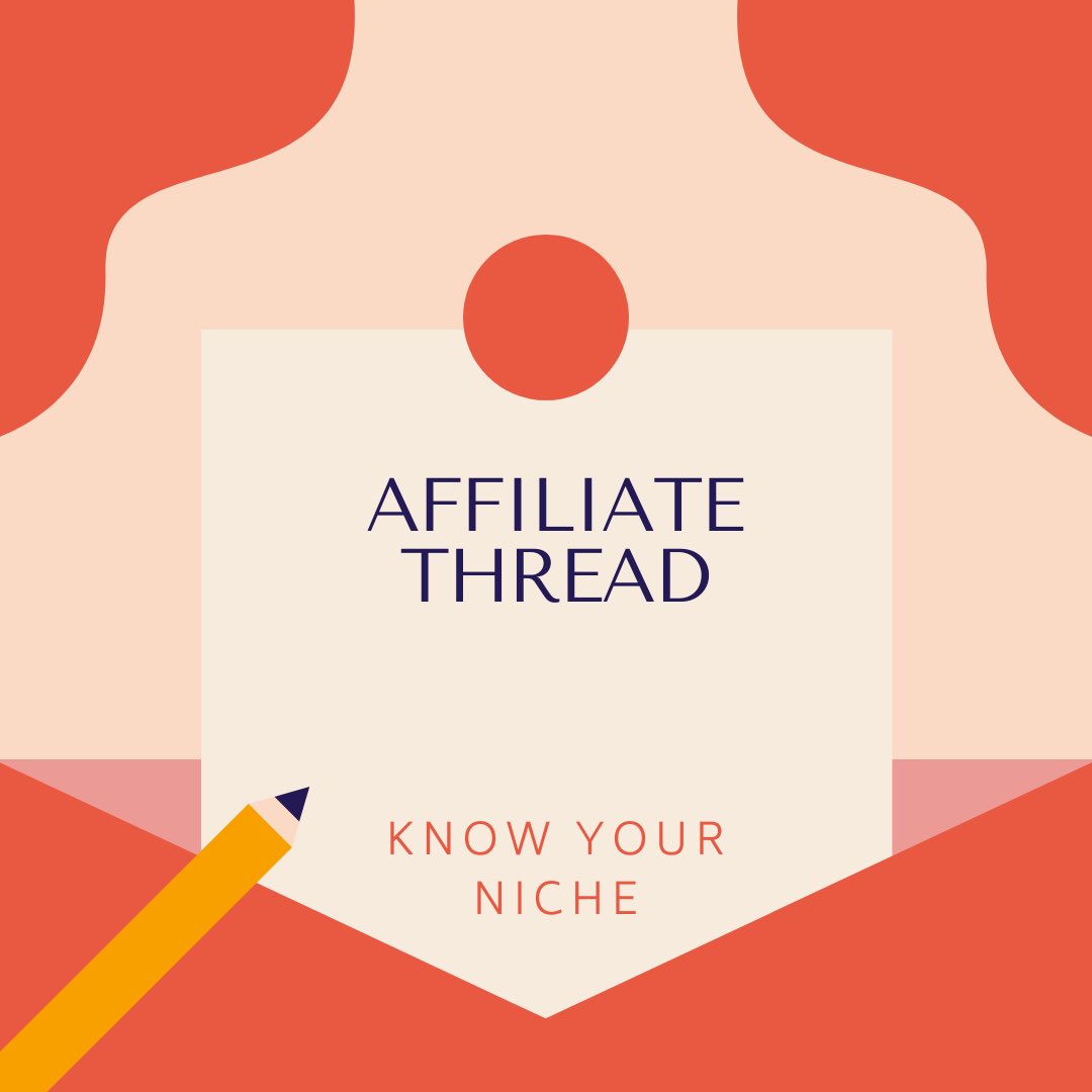 Affiliate ThreadKnow Your Niche Sounds easy, right?! Starting any social media account requires some thinking as to what your niche will be Some popular ones:1) Health2) Finance/Investing 3) Mindset 4) Real Estate 5) Resellers/Flipping6) Affiliate Marketing