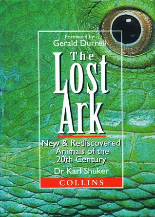 … (more controversially) in his 1993 The Lost Ark: New & Rediscovered Animals of the 20th Century. I say controversially because it shouldn’t have been included in a book on new species (indeed, it's missing from the 2002 updated version, called The New Zoo).
