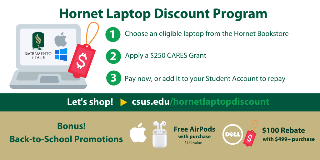 sacstateIRT's tweet image. We know this fall won't feel *quite* like back-to-school, but sometimes a little 'retail therapy' can help. 🛍️ Today we launch a new program to help put a laptop into your, well, lap, more affordably! Visit csus.edu/hornetlaptopdi…. 
🐝💻👍 #hornetbookstore