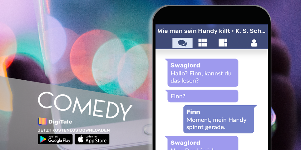 DigiTaleApp's tweet image. 🤡 COMEDY

📣 Wie man sein Handy killt 

Autor: K. S. Schilling

💬 Finns Handy spielt verrückt - lies jetzt wie es weiter geht. 

Kostenlos downloaden und lesen mit DigiTale.

#Lesen  #Kurzgeschichten  #chatfiction #chatstories #autoren #Comedy #Humor #Komödie