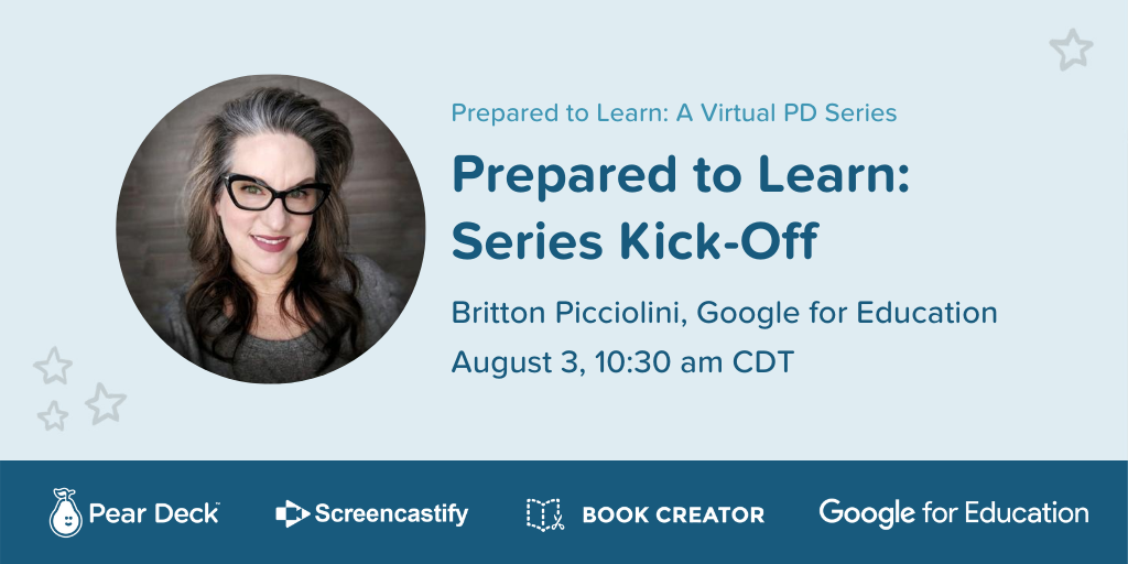 PearDeck's tweet photo. We're looking forward to having @brittonp kick off #preparedtolearn, our virtual PD event next week! Join #PearDeck, @Screencastify @BookCreatorApp, and @GoogleForEdu for two days of discussion, learning, and fun! 🏫💻✨
💻 https://t.co/ArVHU0axWt https://t.co/hpt4NgnP7R