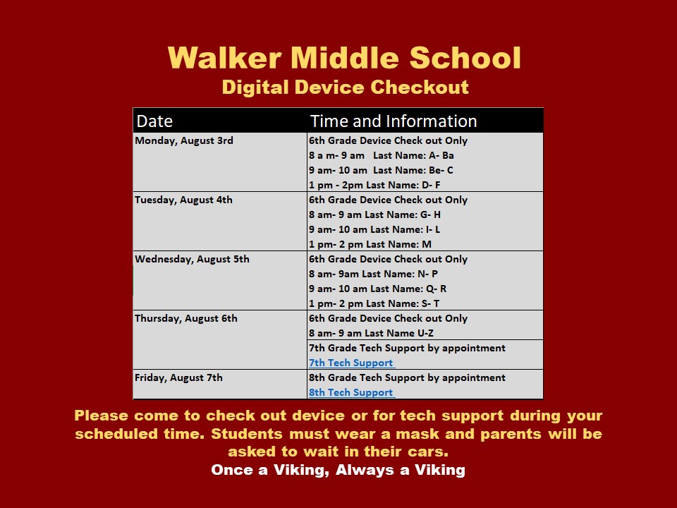 WalkerMS_OCPS's tweet photo. Vikings! See the schedule below for 6th grade device checkout and 7/8 grade technical assistance. Call the school with questions at 407-858-3210. #vikingpride #govikings https://t.co/7CtPu4f1pg