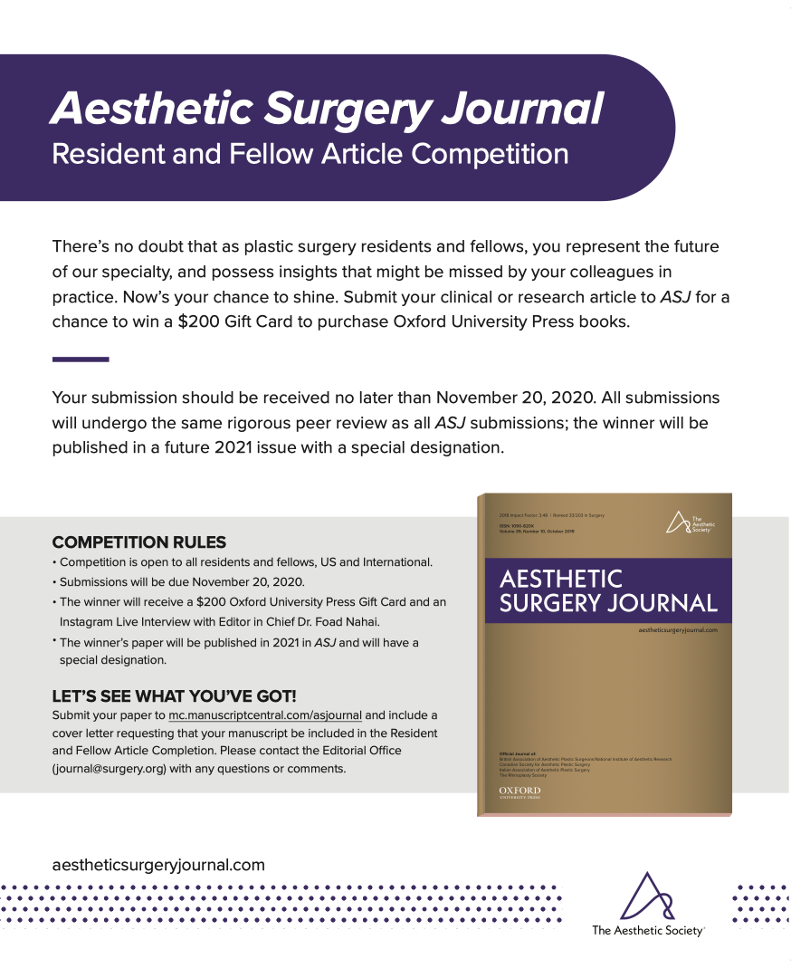 ASJrnl's tweet photo. Calling all Residents &amp; Fellows! Submit a manuscript to our family of journals by Nov. 20 &amp; enter our Resident &amp; Fellow Article Competition. Win a $200 @OUPAcademic gift card to purchase books. @NahaiDr @drkenkel @hunter_alexan @TheAestheticSoc @drroykim @DrGrantStevens https://t.co/7syZoCPUiB