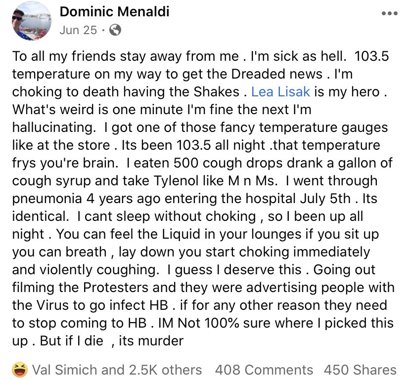 Dominic didn’t believe in masks.Dominic helped spread false information.Dominic participated in reopen protests. Dominic partied at bars.Dominic got sick.