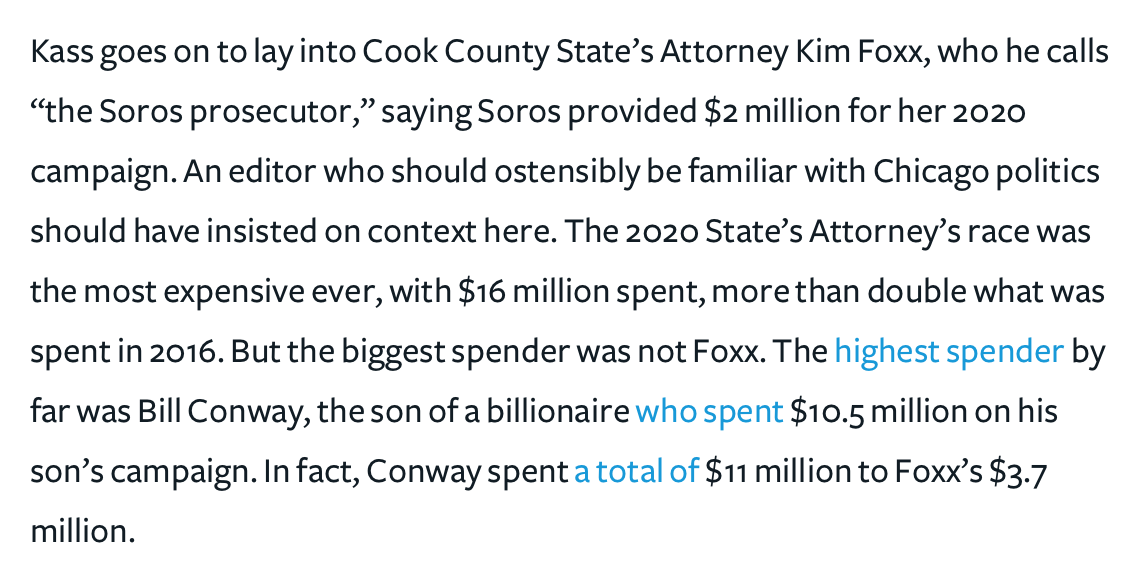But in additional to Kass' over-the-top language painting Foxx as a Soros henchwoman, Kass committed a major sin of omission. While he highlights Soros $2 million donation, he fails to mention Foxx's opponent's dad chipped in 5X as much. From the Forward:  https://forward.com/opinion/451391/can-editors-even-recognize-anti-semitism-an-example-from-chicago-suggests/