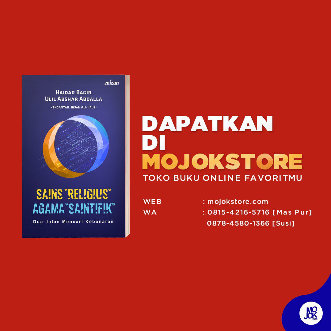 mojokstore's tweet photo. Yuk yuk preorder buku barunya Pak Haidar Bagir dan Gus Ulil~
Bisa WA Susi/Mas Pur fyi aj~
❤️💙
#sainsreligiusagamasaintifik #HaidarBagir #Ulil #Mizan
#BeliDiMojokstore https://t.co/BVHfw43ZSQ