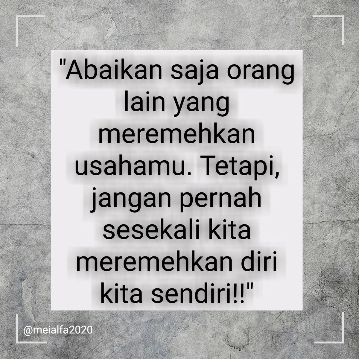 AifahMei's tweet photo. Bersikap cuek itu perlu.. jangan dengarkan perkataan orang lain yg meremehkanmu !!

#salamsukses #motivasibisnis #motivasi #inspirasi #katakatabijak #semangatmenolakmenyerah #semangatbisnis #katakatakeren #katakatamotivasi #katakatakeren #katasemangat #selflove #selfcare… https://t.co/rw4aR8uGu6