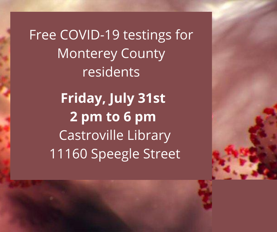 MCHDPIO's tweet photo. Monterey Co residents can get tested for COVID-19 in Castroville - Friday, July 31, 2020 from 2 to 6 pm. The test is FREE and no appointment is necessary. The test site is located at the Monterey County Free Library – Castroville Branch located at 11160 Speegle Street. https://t.co/yvhr9io8fo