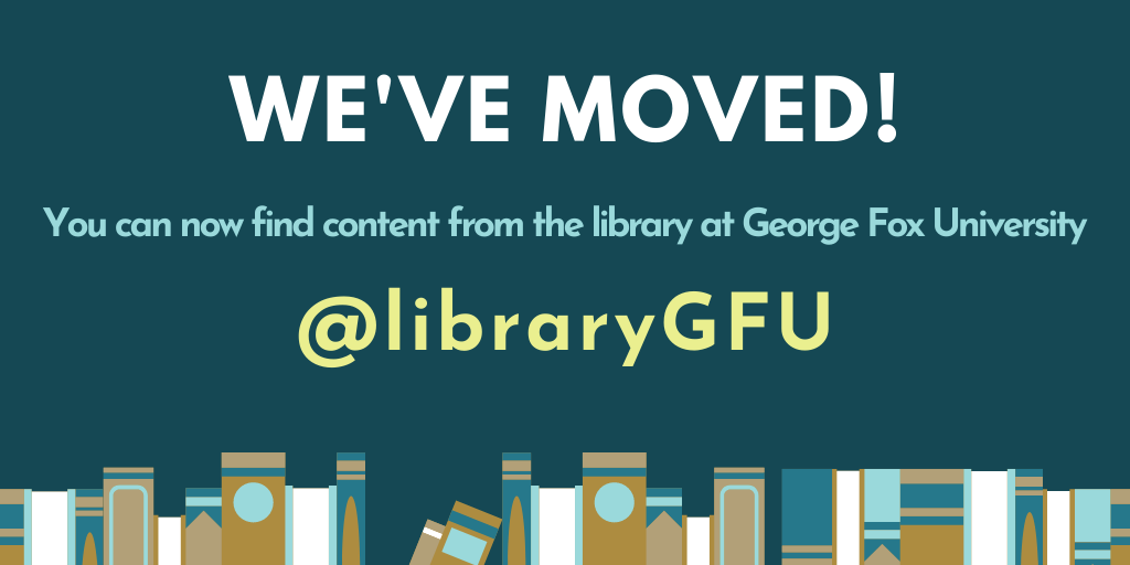 Find us on our new page, <a href="/libraryGFU/">George Fox Library</a>!