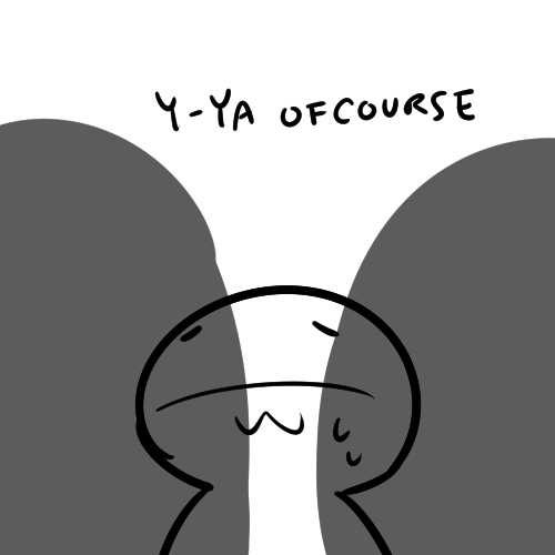 me: im really happy everyone is so nice in chat!

mods: 