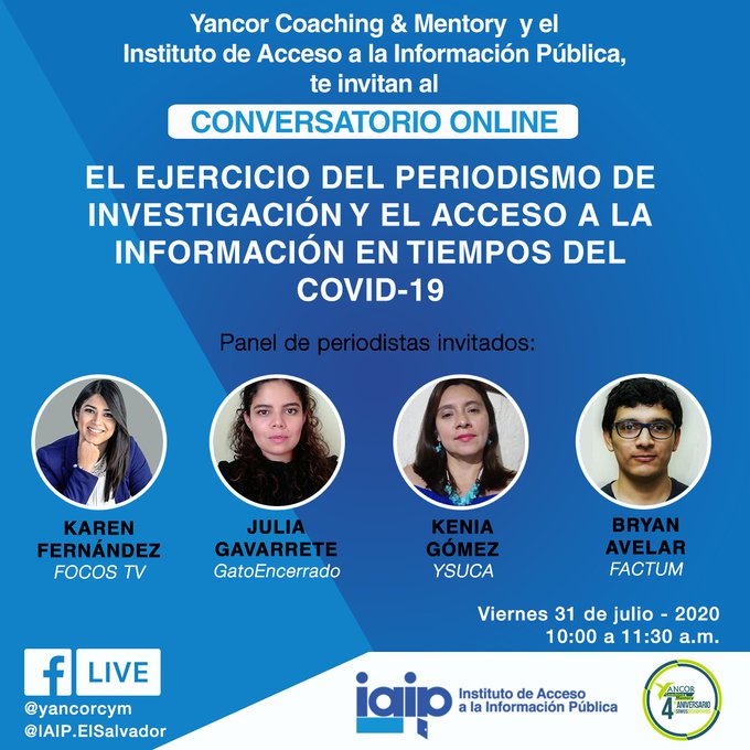 El <a href="/iaip_elsalvador/">IAIP El Salvador</a> y <a href="/yancorcym/">Yancor Coaching&Mentory</a> invitan a participar este 31 de julio en el #FacebookLive del conversatorio: “El ejercicio del periodismo de investigación y el acceso a la información en tiempos del covid-19”.