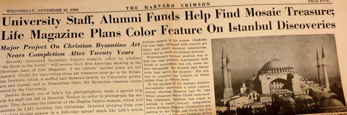 My grandfather's copy of the  #HagiaSophia Mosaics book also has part of the November 15, 1950 issue of the  @thecrimson Harvard Crimson, which describes the process of uncovering the mosaics...with dental tools! And how the whole thing was funded...6/
