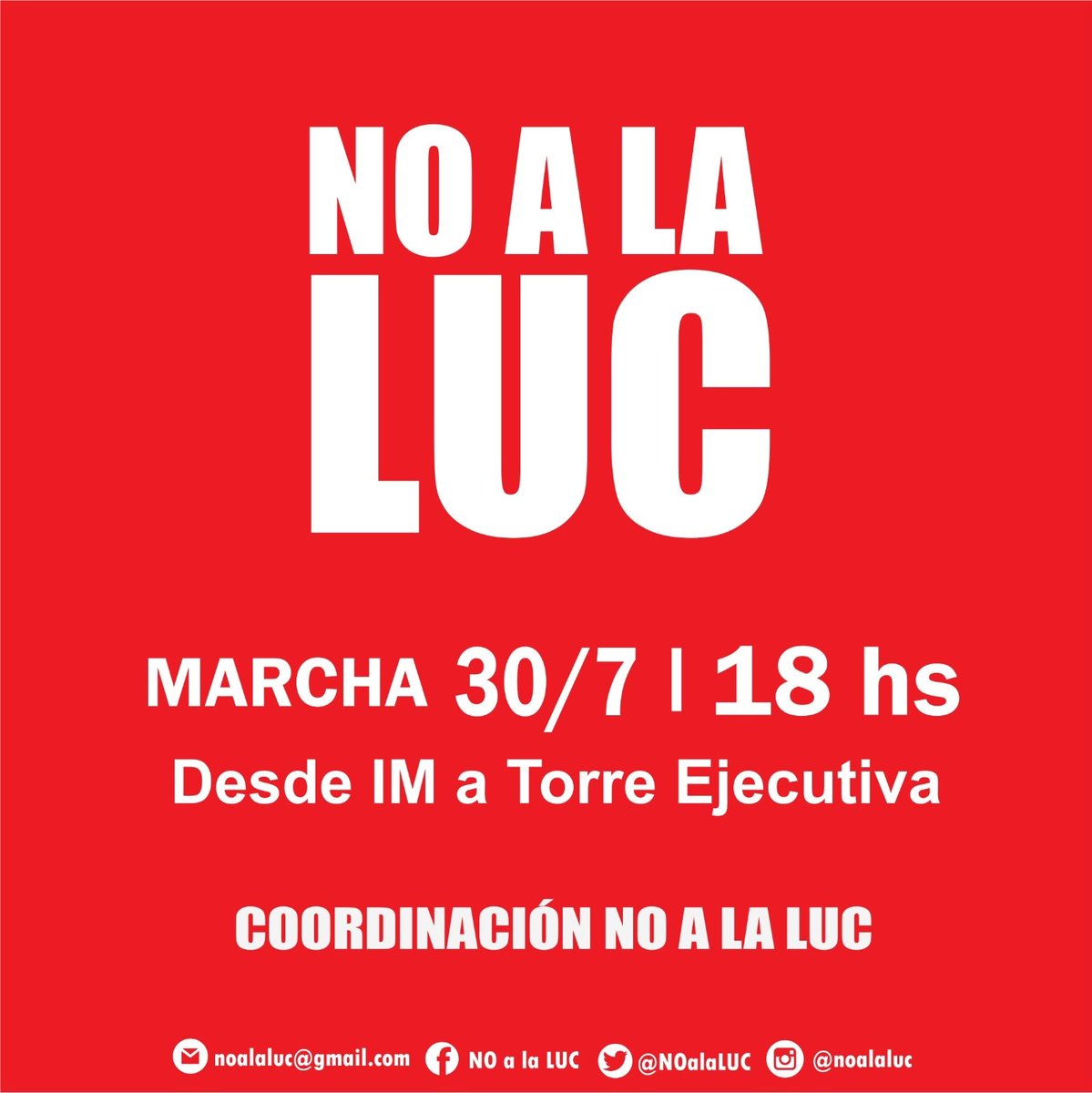 Seguimos en la calle. Seguimos diciendo #NoaLaLUC 🔻