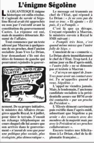 Et que fait Ségolène Royal, après avoir reçu le SMS à son propre sujet que le Drian destinait au Pdt ? Croyez-vous qu’elle se vexe ? Nenni bis. Sans honneur, elle écrit elle-même au Président (dont elle sait qu’il a lu le SMS) pour lui dire « Tu m’appelles quand tu veux ».