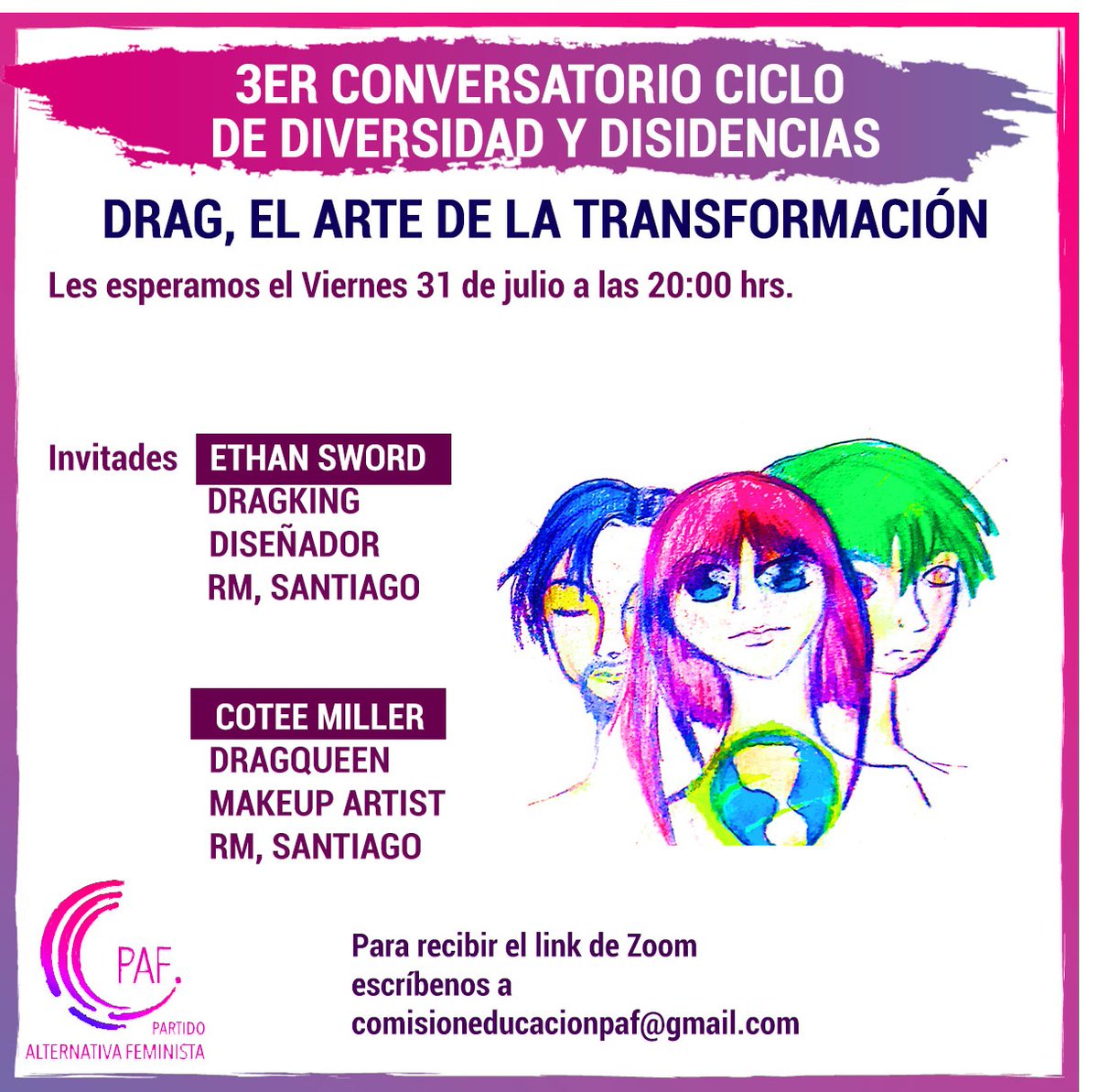 Conversatorio este viernes a las 20:00 hrs. 
Dragking y Dragqueen nos hablarán de 'El Arte de la Transformación'
#ÚneteAlPAF 
#Feminismo
#PAF
#Inclusión
#AlternativaFeminista 
Favor RT