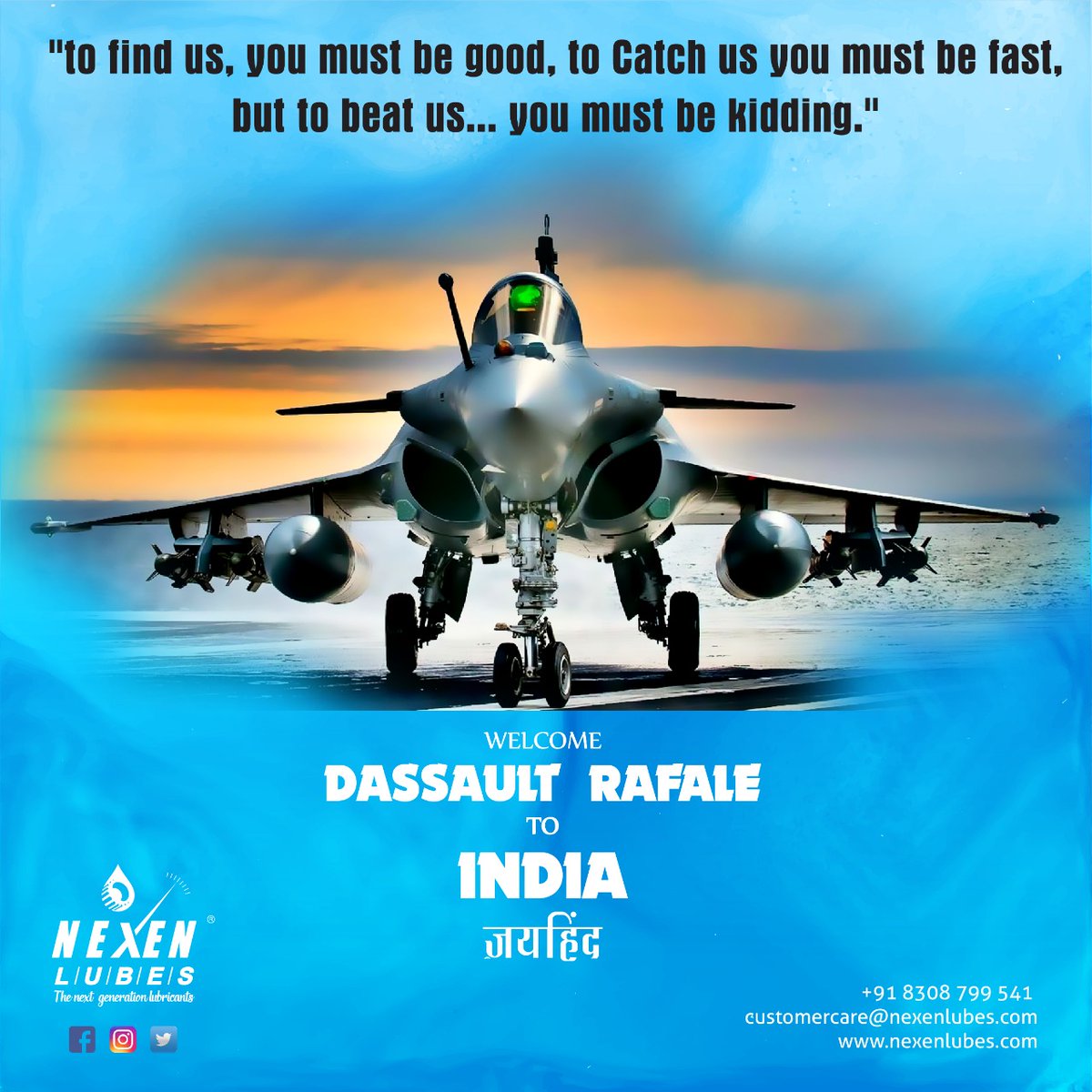 NexenL's tweet photo. "to find us, you must be good, to Catch us you must be fast, but to beat us... you must be kidding."

#DassaultRafale #RafaleInIndia #IndianAirForce #IndianArmy #JaiHind #fighterbeast #nexenlubes #manufacturing #lubrication #Oil #Grease #Pune #turbo #engineoil #2stroke #hydraulic https://t.co/3LQPwNDyjl