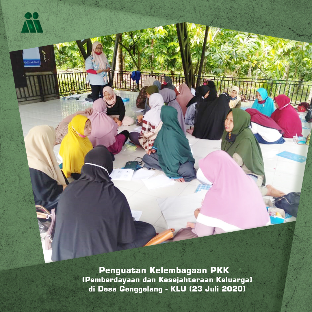 Penguatan Kelembagaan PKK
(Pemberdayaan dan Kesejahteraan Keluarga)
di Desa Genggelang - KLU (22 &amp; 23 Juli 2020)