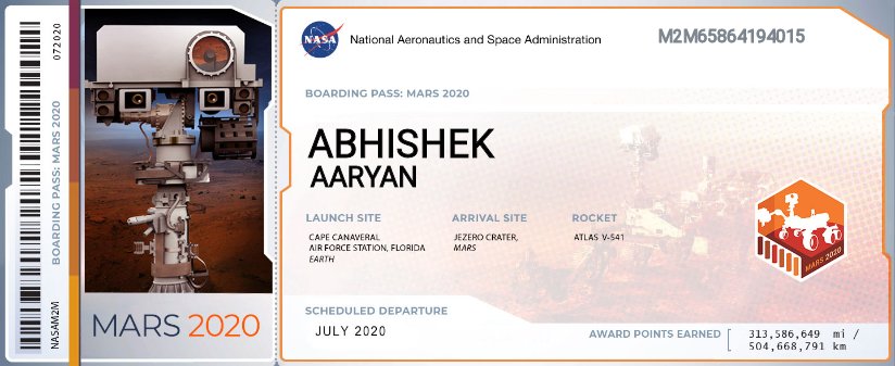 abhishek_21c's tweet photo. My Name's boarding Pass to Mars 🤩 #CountdownToMars #MarsPerseverance #Mars2020 #MarsBoardingPass 
Thanks to @NASA  🙏
Booked it on July 29 last year hoping that my name is going to Mars😋
Finally found this ticket after extensive search in the gallery, thought I lost this pass https://t.co/2KFDss1fEK