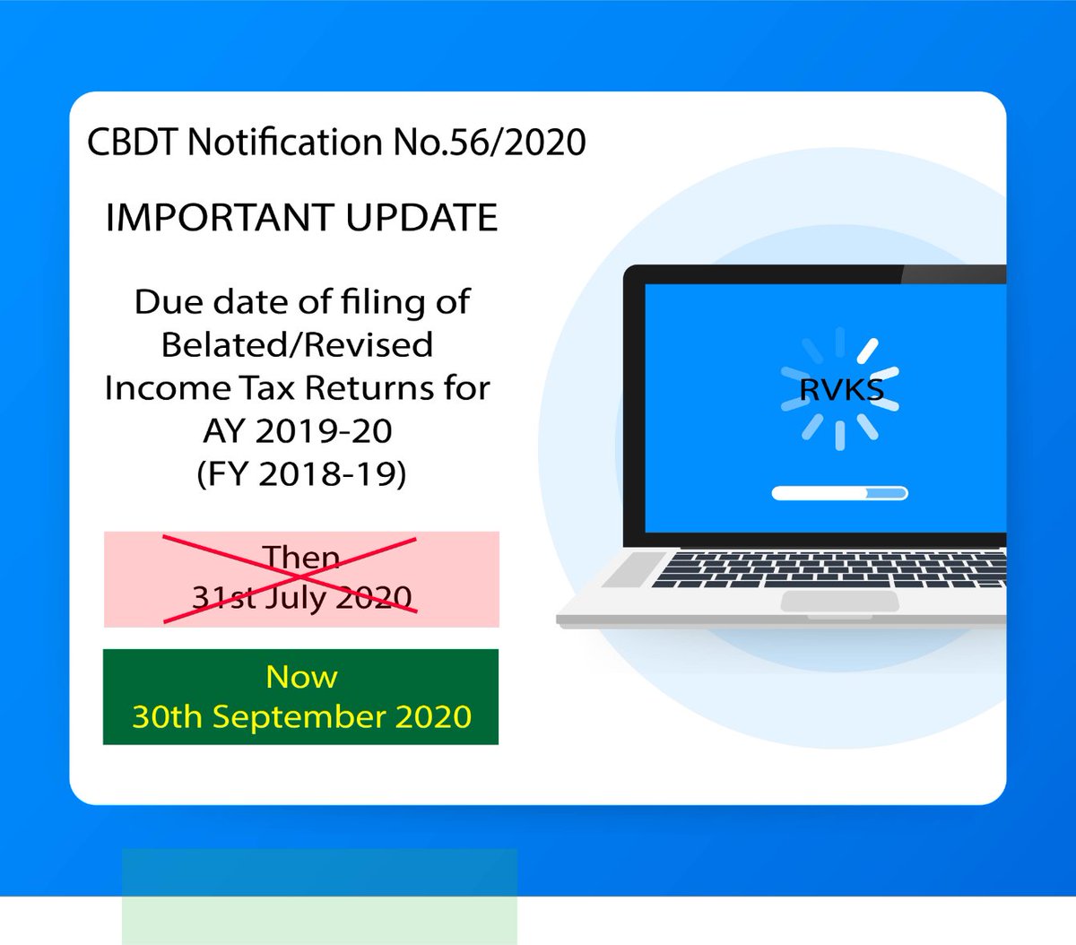 RVKSCAs's tweet photo. CBDT Update - Notification No. 56/2020 - Further Extension of Due of filing of Belated/Revised Income Tax Returns for AY 2019-20 (FY 2018-19) till 30th September 2020

Link:https://t.co/XLultAgKNI 

#IncomeTaxReturn 
#duedateextension
#CBDT https://t.co/IzAZ3BKBWK
