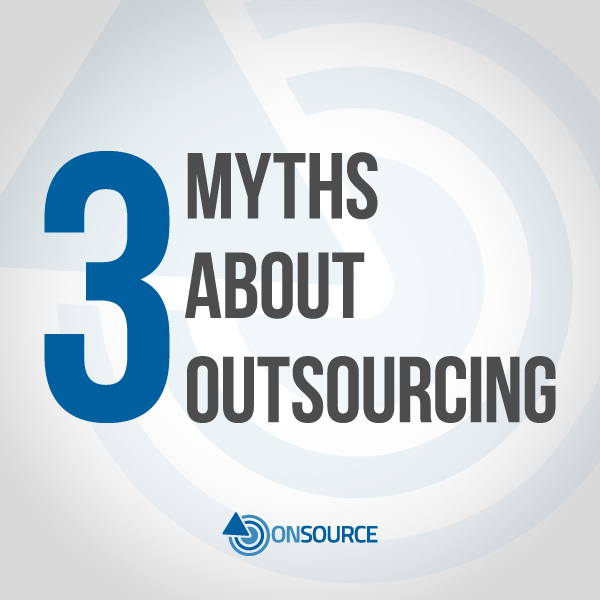 OnSourceCo's tweet photo. Were you thinking about partnering with an outsourcing company but hesitant about cost or loss of control? The benefits of outsourcing are truly abundant, despite the several myths that surround it. Here are 3 major misconceptions about outsourcing and the truth behind them: https://t.co/uneQdlb93k