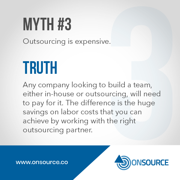OnSourceCo's tweet photo. Were you thinking about partnering with an outsourcing company but hesitant about cost or loss of control? The benefits of outsourcing are truly abundant, despite the several myths that surround it. Here are 3 major misconceptions about outsourcing and the truth behind them: https://t.co/uneQdlb93k