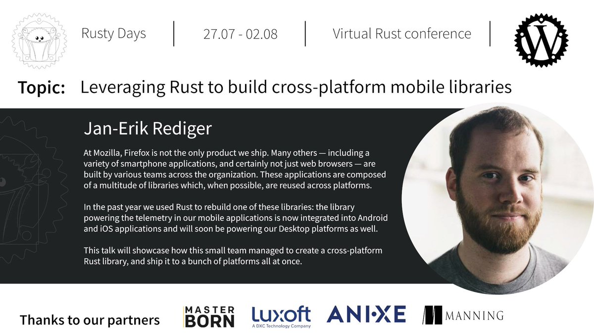 rdconf's tweet photo. Good Morning! Hungry for some more #rustlang today? If so - we have great news - today we will all have a chance to listen to Jan-Erik Rediger (@badboy_) talking about building cross-platform mobile libraries using Rust. 
Join us today at 6 PM CEST!
#rustydays #conference https://t.co/8b5pHzCeEx