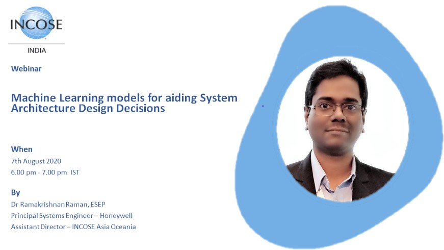 INCOSE_India's tweet image. ֍֍֍Webinar Alert֍֍֍
10th Webinar in INCOSE India Webinar Series by Dr. Ramakrishnan Raman, ESEP. 
Register here to receive meeting details: forms.gle/bkXK58pyh65XxL…
@Ramki_Raman 
 #systemsengineering #systemsarchitecture #machinelearning #webinar