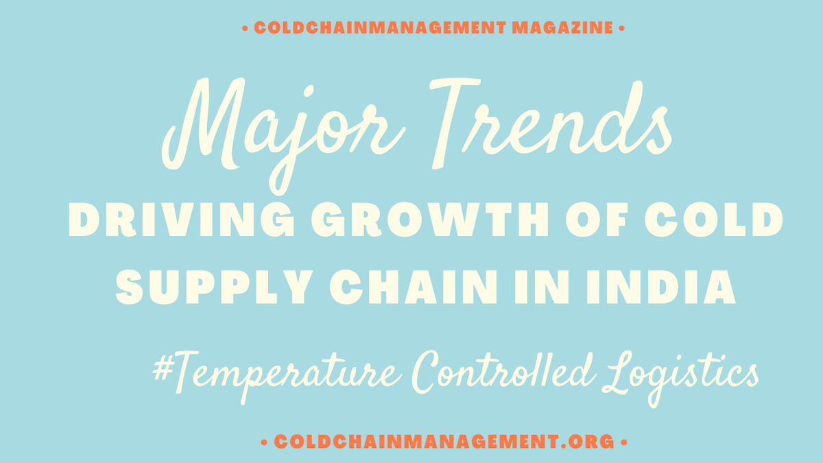 ColdChainMgmt's tweet photo. Some of the major trends driving growth of the Cold Supply Chain in India
https://t.co/4G7lzZIZT0
#temperaturecontrolledlogistics #coldchain #coldsupplychain #foodcoldchain #pharmacoldchain https://t.co/utglKcv1Sv