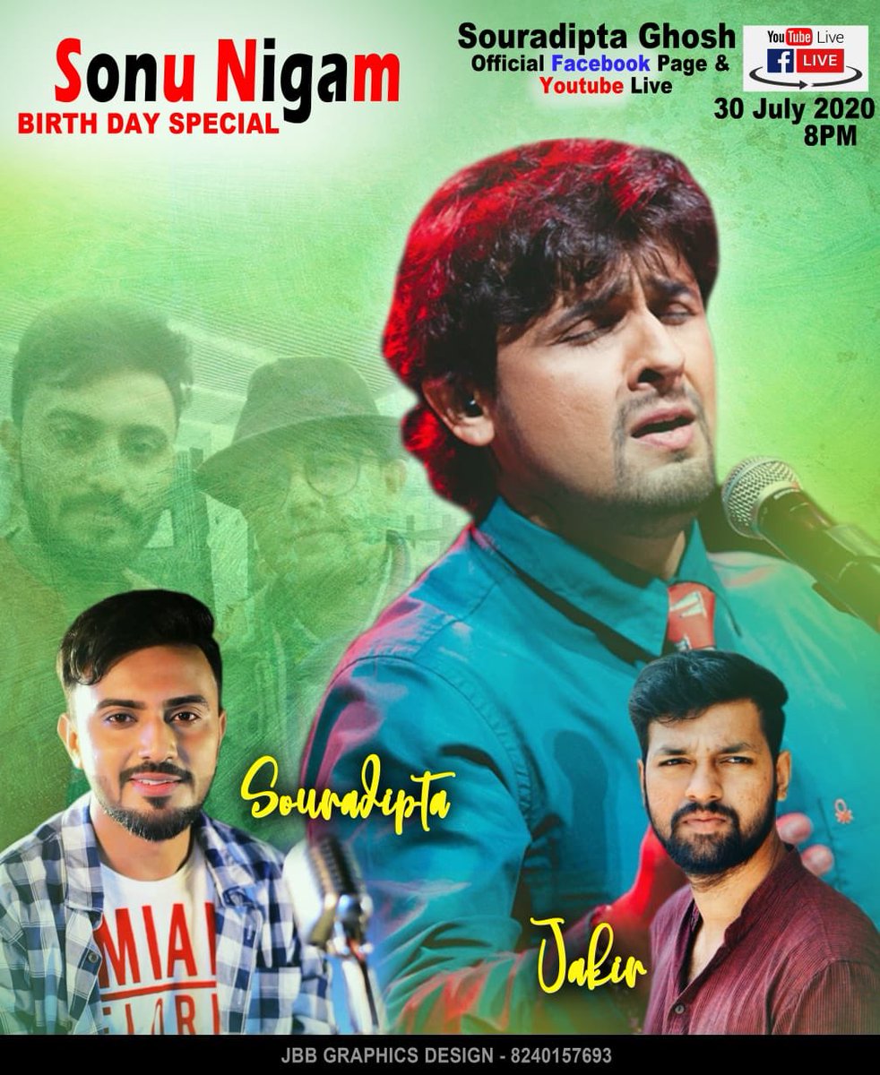 S0URADIPTA's tweet photo. #SonuNigam Birthday Special Evening #LIVE  🌹
আজ ঠিক রাত ৮ টায় আমার #Youtube_Channel &amp; #Facebook_Page থেকে সঙ্গে Jakiruddin ☺️
সবাই পাশে থেকো ❤️ https://t.co/H6a8Cn2bSq