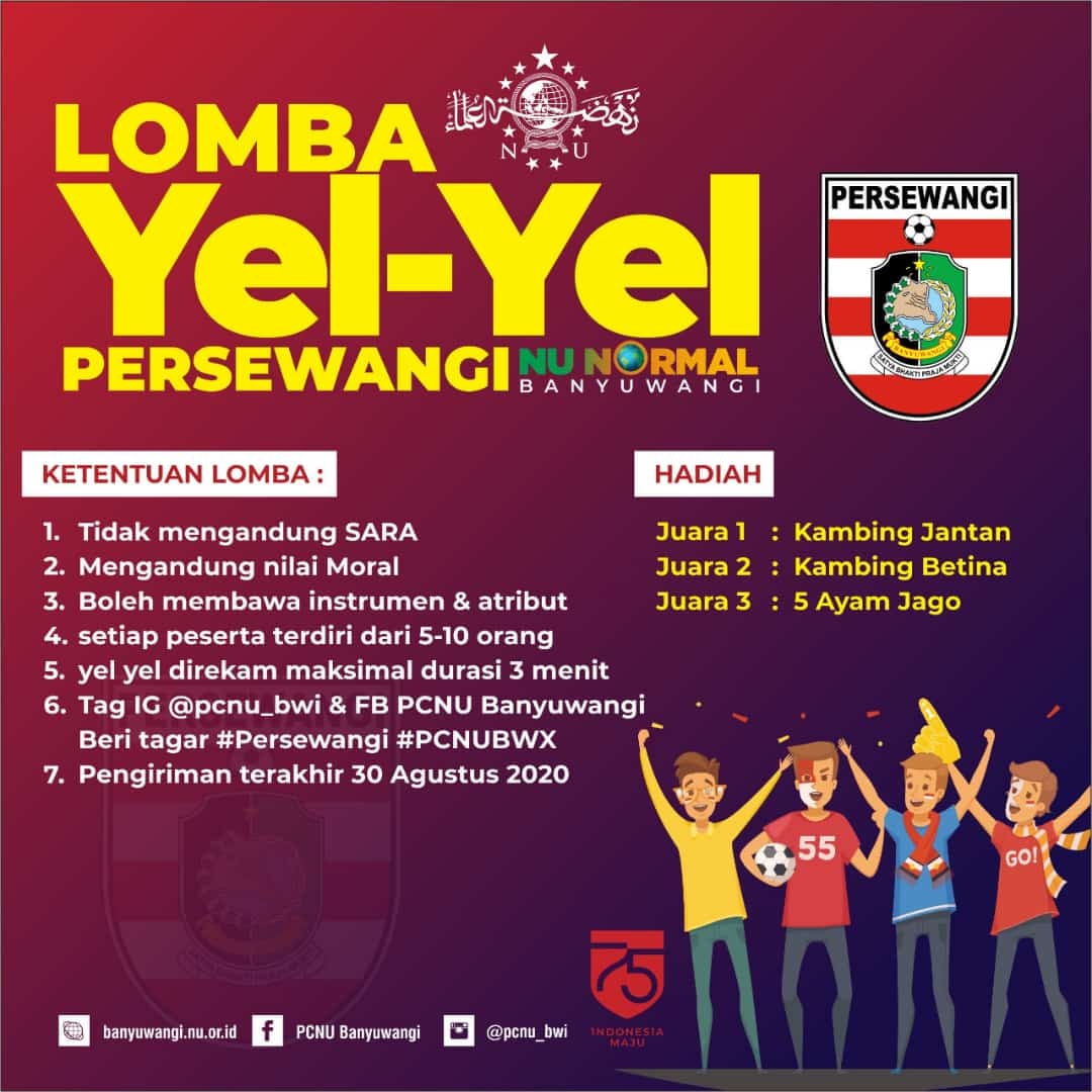 𝐋𝐎𝐌𝐁𝐀 𝐘𝐄𝐋-𝐘𝐄𝐋 𝐏𝐄𝐑𝐒𝐄𝐖𝐀𝐍𝐆𝐈.

Ayo warga Banyuwangi khususnya para suporter, mari ikut Lomba Yel-Yel Persewangi dari @pcnu_bwi . Gratis dan berhadiah! 

shorturl.at/jqvwT