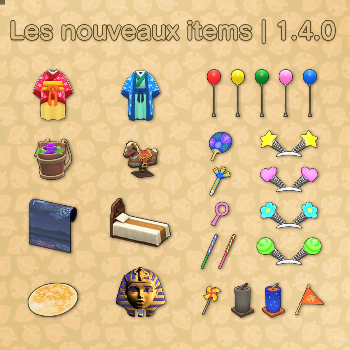 #ACNH 1.4.0

Voici un aperçu de tous les nouveaux items présents depuis la mise à jour !

Parmi eux, les objets obtenables à la tombola de Rounard, le fameux Masque de pharaon obtenable avec des pépites d'or ou encore un nouveau tapis de chez Sarah !